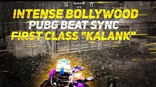 FIRST CLASS BEST PUBG MONTAGE | BEST EDITED | SUPERB BEAT SYNC