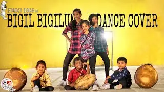 Bigil-Bigil Bigiluma dance cover | Vijay |arrahman | Atlee | Street dogs