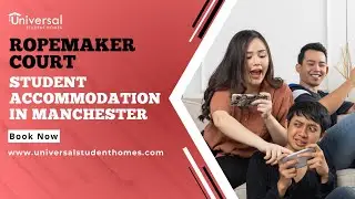 Ropemaker Court Manchester Tour | Student Accommodation | Book with Universal Student Homes