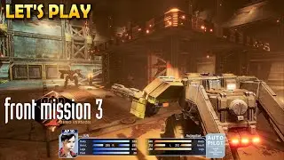 FRONT MISSION 3: REMAKE | 40 Minutes Walkthrough Gameplay (No Commentary)