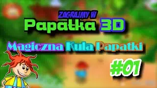 Klatkowanie feat.Ściny | REAKTYWACJA | Zagrajmy w Papatka 3D #01 - Magiczna Kula Papatki