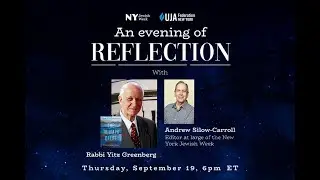 An Evening of Reflection with Rabbi Yitz Greenberg