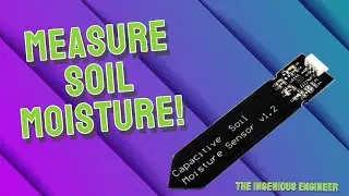 How to Use a CAPACITIVE SOIL MOISTURE SENSOR!! - Measure Plant Soil Moisture with EASE!