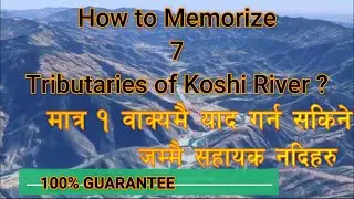 How to memorize 7 tributaries of SaptaKoshi River?
