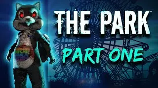 The Park [Gameplay Part 1] CANNIBALISTIC FAIRY TALES?