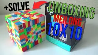 UNBOXING DU MEILONG 10X10 + TIMELAPSE SOLVE - Unboxing #9