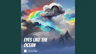 Eyes Like the Ocean