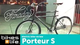 Faraday Porteur S Electric Bike Review
