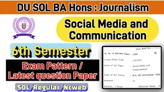 Social Media and Communication BA Hons Journalism - DSE 6th Semester question paper du sol #dusol