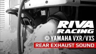 RIVA Racing Yamaha VXR VXS Rear Exhaust Sound
