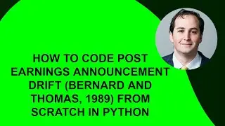 How to Code Post-Earnings Announcement Drift from Scratch Using Python
