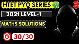 HTET 2025| HTET PYQ SERIES| HTET 2021 MATH SOLUTIONS| THE NEXT TEACHERS|