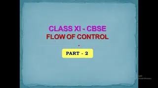 Flow of Control Class 11 Computer Science | Programs with if statement