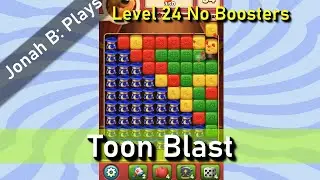 Toon Blast, уровень 24, без бустеров.