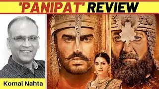 &lsquo;Panipat&rsquo; review | Komal Nahta