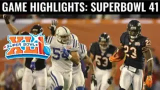Superbowl 41 | Colts Vs. Bears