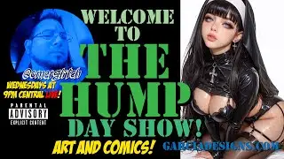 058 The Hump Day Show - Art and Comics