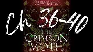 The Crimson Moth (The Heartless Hunter) Audiobook by Kristen Ciccarelli - Chapters 36-40