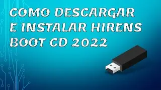 Como descargar e instalar hirens Boot CD 2022
