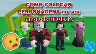 COMO COLOCAR PERSONAGENS NO SEU JOGO DO ROBLOX (PELO O CELULAR) - Studios lite