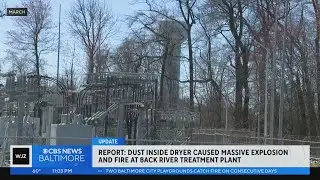 Dust inside dryer caused explosion, fire at Back River Treatment Plant, report shows
