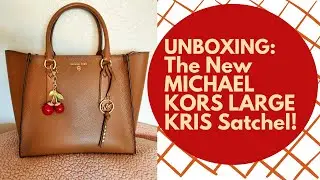 РАСПАКОВКА: НОВАЯ БОЛЬШАЯ СУМКА MICHAEL KORS KRIS SATCHEL В БАГАЖЕ!