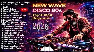 Top 20 Most Requested New Wave Disco 80s Nonstop Remix