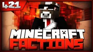 Minecraft FACTIONS Server Lets Play - RUMBLE'S OP VAULT RAIDED - Ep. 421 ( Minecraft Faction )