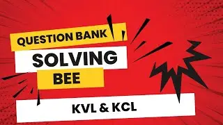KVL & KCL || BEEE