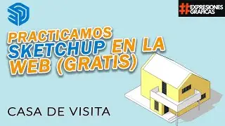 SKETCHUP WEB (GRATIS) MODELADO DE UNA VIVIENDA DESDE IMAGEN