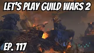 Battle for Lion's Arch | Episode 117 | Let's Play Guild Wars 2