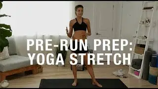 Yoga for Runners: 10 Minute Yoga Stretch Before You Run