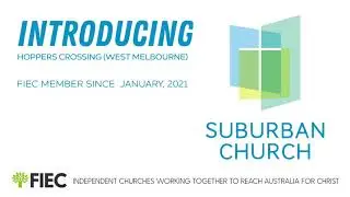 Introducing Suburban Church, Hoppers Crossing, Victoria