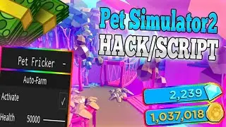 Pet Simulator 2✅HACK/SCRIP✅(😈OP😈)AutoFarm!!!