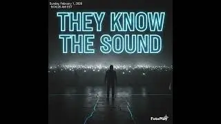 They Know The Sound