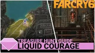 Liquid Courage Treasure Hunt Guide Far Cry 6