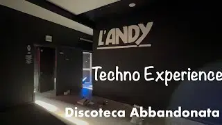 L'Andy Techno Esperience e Live Music  Discoteca Abbandonata a Castiglione Olona VA