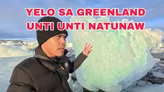 UNTI UNTING NATUTUNAW ANG YELO NG GREENLAND DAHIL SA KLIMA
