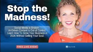 Stop the Madness! Social Media is Broken. AI Content is Out of Control. Free training!