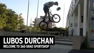 Lubo&scaron; Durchan &ndash;&nbsp;Welcome to 360 Grad Sportshop