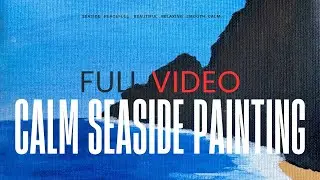 Peaceful Coastal Cliff & Ocean Painting | Calm Acrylic Landscape Art | Easy Painting Full Video