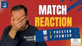 That was TERRIBLE! Live Match Reaction | Preston 1 v Ipswich 0 | 2 shots on goal!?!?