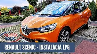 Renault Scenic 2016 1.2 TCe 130KM - instalacja LPG