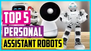 Best Personal Assistant Robots in 2021 [Top 5 Picks]