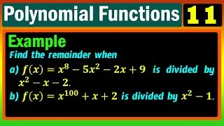 Polynomial Functions | Lecture 11 | Example: Find the remainder of the polynomials