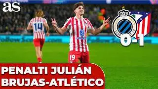 JULI&Aacute;N &Aacute;LVAREZ marca de PENALTI en el 6' y adelanta al ATLETI | BRUJAS 0-1 ATL&Eacute;TICO DE MADRID