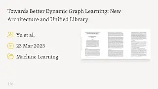 Better Dynamic Graph Learning: DyGFormer & DyGLib Explained (2303.13047)