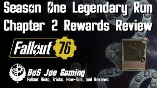 Fallout 76 Season 1 Legendary Run Chapter 2 Reward Review