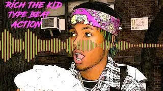 [FREE] Rich The Kid Type Beat - ''Action'' (Prod. @VicOnThaBeat)