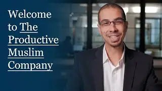 Welcome to The Productive Muslim Company!